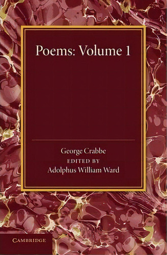 Poems: Volume 1, De George Crabbe. Editorial Cambridge University Press, Tapa Blanda En Inglés