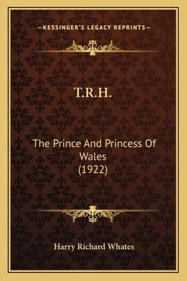 Libro T.r.h.: The Prince And Princess Of Wales (1922) - W...