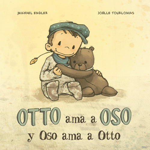 Otto ama a oso y oso ama a Otto, de Engler, Michael. Editorial PICARONA-OBELISCO, tapa dura en español, 2019