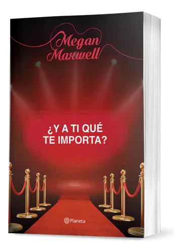comprar Y A Ti Que Te Importa?, De Megan Maxwell. Editorial Planeta, Tapa Blanda, Edición 1 En Español, 2023
