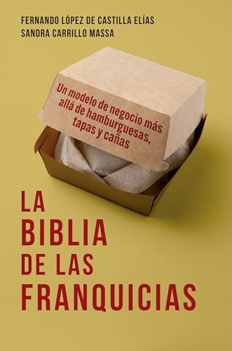 La Biblia De Las Franquicias - Lopez De Castilla Fernando