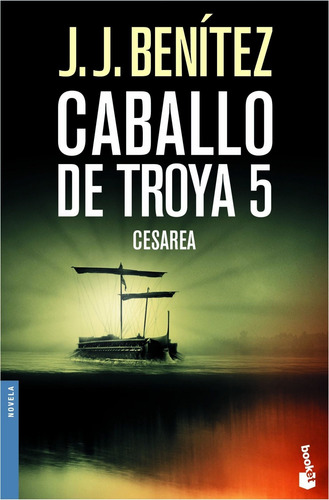 Caballo De Troya 5. Cesárea De J. J. Benítez - Booket