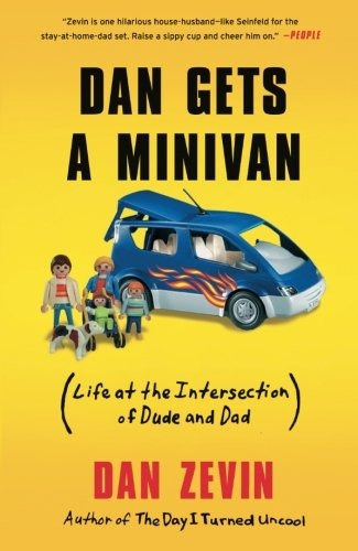 Dan Gets A Minivan Life At The Intersection Of Dude And Dad