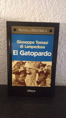 El Gatopardo - Giuseppe Tomasi Di Lampedusa