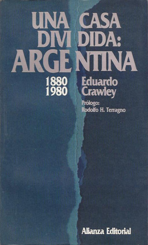 Una Casa Dividida: Argentina. Eduardo Crawley (Usado)