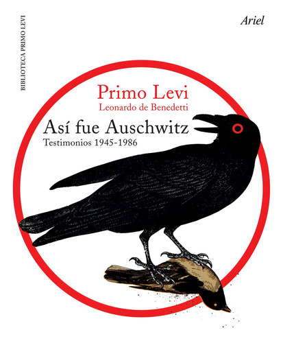 Así fue Auschwitz, de Primo Levi. Serie N/a Editorial Ariel, tapa blanda en español, 2015