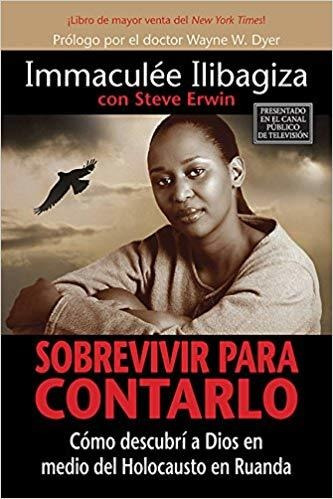 Sobrevivir Para Contarlo: Cmo Descubr A Dios En Medio Del Ho