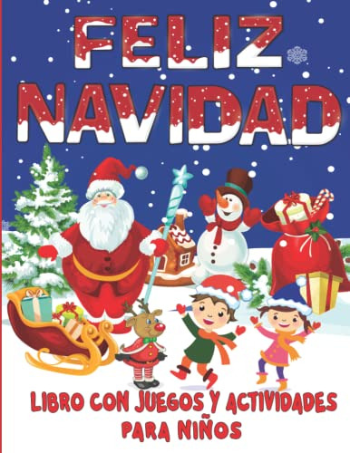 Feliz Navidad Libro Con Juegos Y Actividades Para Niños: Gra