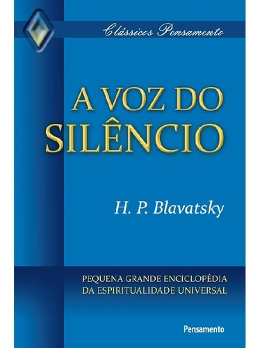A Voz Do Silêncio: Pequena Grande Enciclopédia Da Espiritu