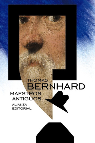 Maestros Antiguos, De Thomas Bernhard. Editorial Alianza (g), Tapa Blanda En Español