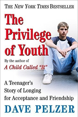 El Privilegio De La Juventud La Historia De Un Adolescente