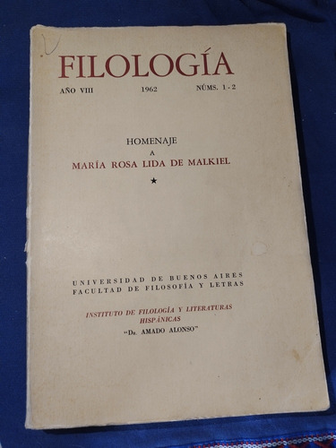 Filologia Homenaje A Maria Rosa Lida De Malkiel