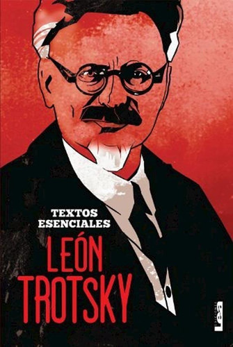 Leon Trotsky - Textos Esenciales