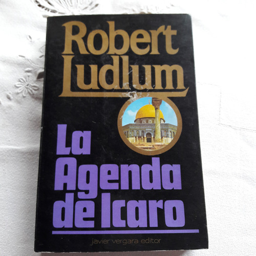 La Agenda De Icaro Robert Ludlum - Ed Javier Vergara 1988