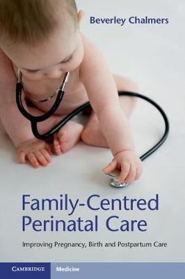 Libro Family-centred Perinatal Care : Improving Pregnancy...
