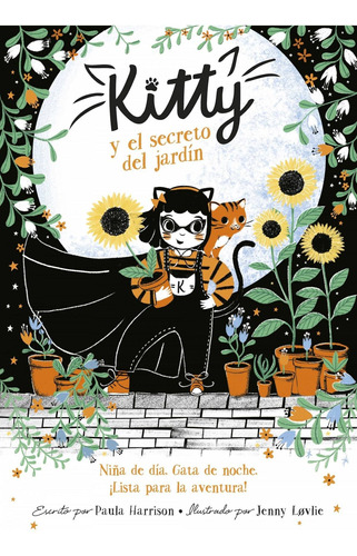 Libro Kitty Y El Secreto Del Jardin (=^kitty^=) - Harrison,