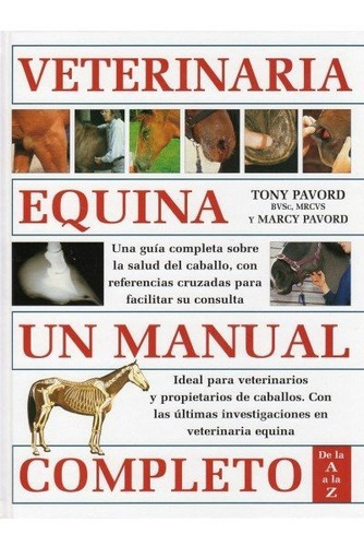 Veterinaria Equina Un Manual Completo - Pavord,tony