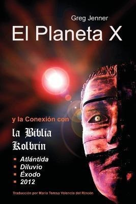 Libro El Planeta X Y La Conexion Con La Biblia Kolbrin - ...