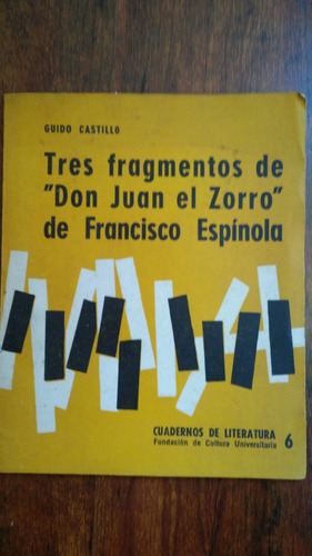 Tres Fragmentos De Don Juan El Zorro De Francisco Espínola 