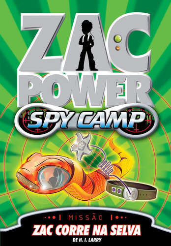 Zac Power Spy Camp - Zac Corre Na Selva, De H. I. Larry. Editora Fundamento, Capa Mole Em Português