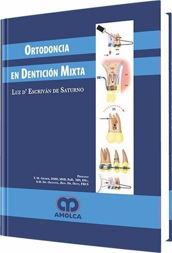 Ortodoncia En Dentición Mixta /  Saturno / Amolca