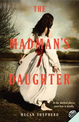 Libro The Madman's Daughter - Megan Shepherd