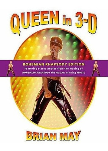 Libro Queen In 3-d: Bohemian Rhapsody Edition