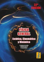 Comprar Física General. Estática, Cinemática Y Dinámica