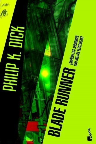 Blade Runner: ¿sueñan Los Androides Con Ovejas Eléctricas? (