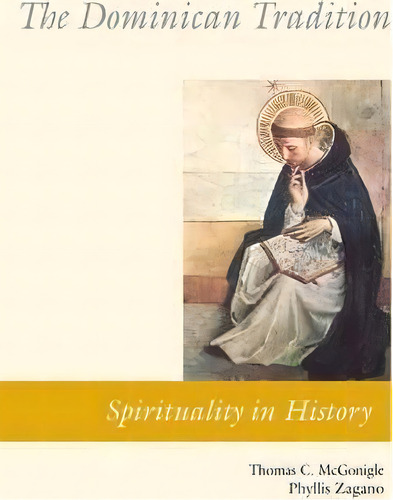 The Dominican Tradition, De Thomas Mcgonigle. Editorial Liturgical Press, Tapa Blanda En Inglés