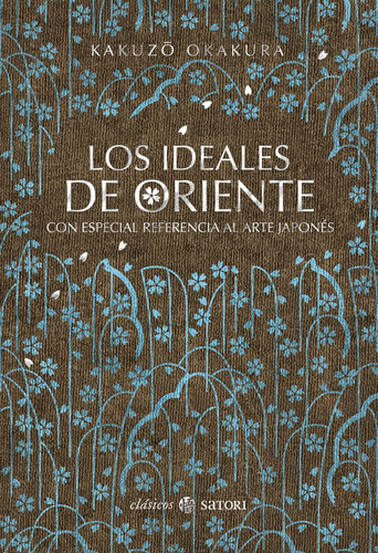 Los Ideales De Oriente - Kakuzo Okakura