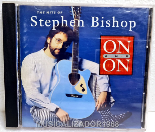 Stephen Bishop - On And On Hits Of Cd Importado En Stock 