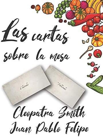 Libro Las Cartas Sobre Mesa (spanish Edition)