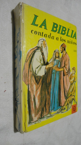 La Biblia Contada A Los Ninos - Volumen 1ro - Paulinas 