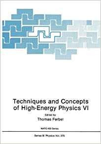 Techniques And Concepts Of Highenergy Physics Vi (nato Scien