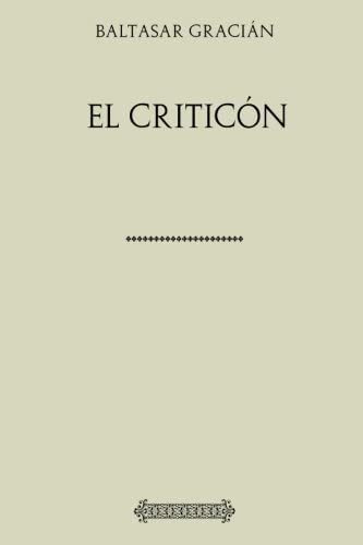 Libro:  Colección Gracián. El Criticón (spanish Edition)