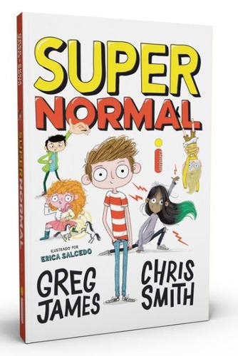 SuperNormal: Série SuperNormal - Vol. 1, de James, Greg. Série SuperNormal (1), vol. 1. Editora Intrínseca Ltda., capa mole em português, 2020