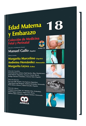 Edad Materna Y Embarazo. Gallo Nº 18. Editorial Amolca 