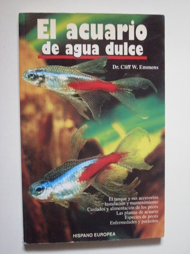 El Acuario De Agua Dulce - Dr. Cliff W. Emmens 1997