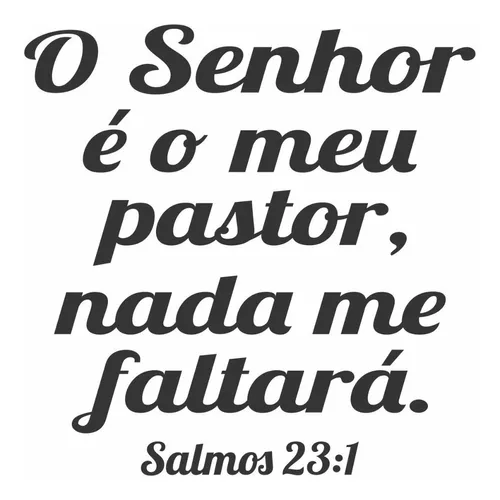 File:Salmo 23 - O Senhor é o meu pastor, nada me faltará.png - Wikimedia  Commons