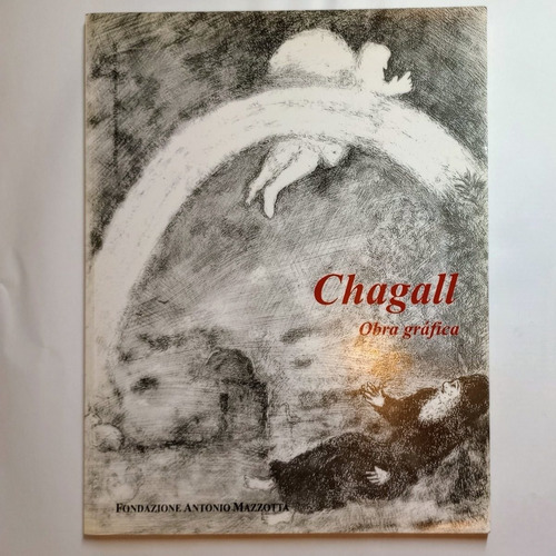 Chagall Obra Gráfica Fondazione Antonio Mazzotta Cc Borges