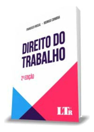 Libro Direito Do Trabalho 02ed 21 De Rossal Francisco E Coim