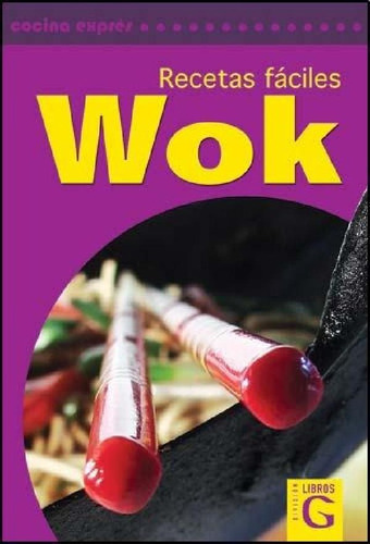 Libro - Wok: Recetas Faciles - Lee T. Furikake