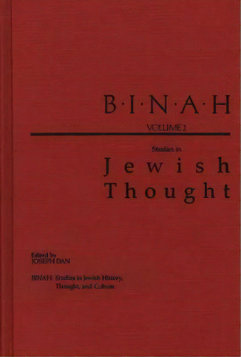 Binah: Volume Ii; Studies In Jewish Thought, De Dan, Joseph. Editorial Praeger Frederick A, Tapa Dura En Inglés