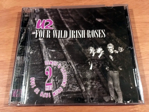 U2 Four Wild Irish Roses Cd Demos Sessions 1978-89 