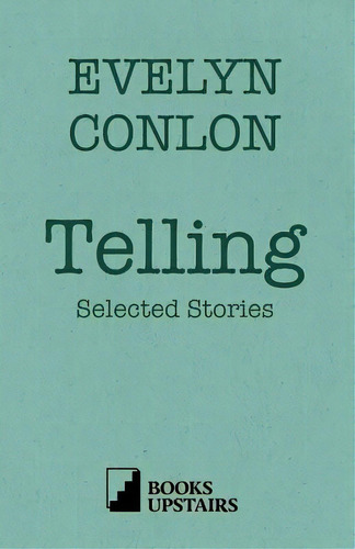 Telling: Selected Stories, De Lon, Evelyn. Editorial Lightning Source Inc, Tapa Blanda En Inglés