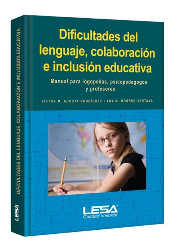 Dificultades Del Lenguaje Colaboración E Inclusión Educativa