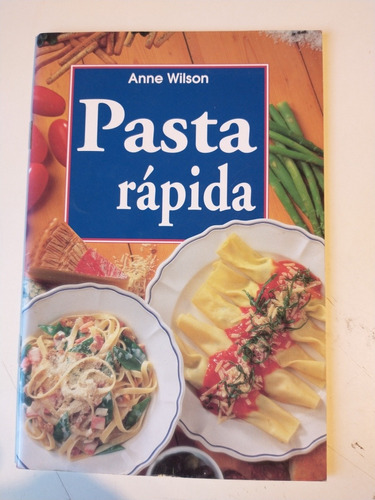 Pasta Rápida Anne Wilson