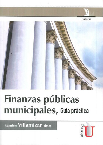 Libro Finanzas Públicas Municipales De Mauricio Villamizar V