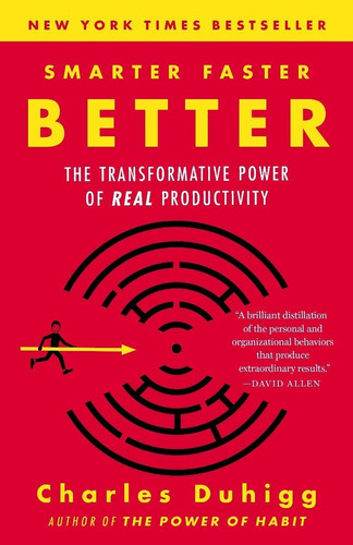 Smarter Faster Better: The Transformative Power Of Real Prod